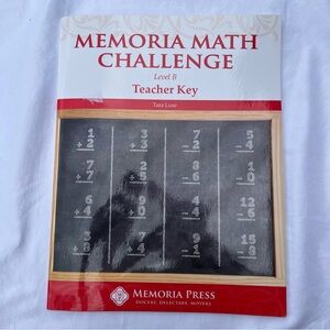 MEMORIA MATH CHALLENGE Level B Teacher Key by Memoria Press 2021